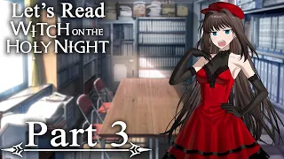 Let's Read Witch on the Holy Night [Blind] - Part 3