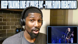 DAVID WENT CRAZY ON THE TALK BOX | Keep Talking Live At Pulse 94' - Pink Floyd (Reaction)