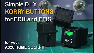 Simple KORRY button non back-lit for FCU and EFIS  - DIY