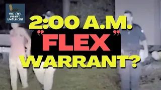 Officers Show Up at 2AM to "FLEX" on  Homeowners