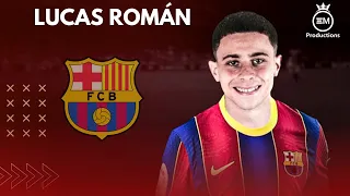 Lucas Román ► Welcome To Barcelona - Crazy Skills, Goals & Assists | 2023 HD