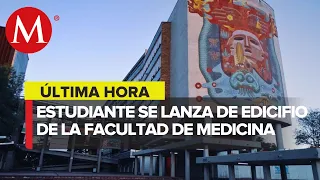 Estudiante de la UNAM muere tras lanzarse de edificio en la Facultad de Medicina