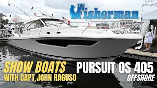 Pursuit OS 405 Offshore Review - The Fisherman Magazine's Show Boat With Capt. John Raguso