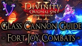 Divinity Original Sin 2: Glass Cannon Guide - Fort Joy combats -