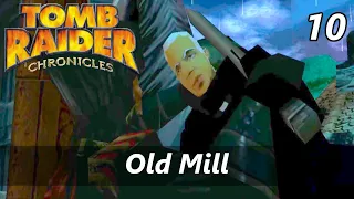 Tomb Raider 5 Chronicles Walkthrough | 10 - Old Mill