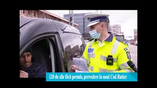 120 de zile fără permis, prevedere în noul Cod Rutier. Care sunt condițiile?