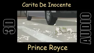 Prince Royce - Carita De Inocente (Remix) [3D AUDIO]