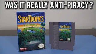 StarTropics on the NES. Was it Anti-Piracy or just a fun gimmick?