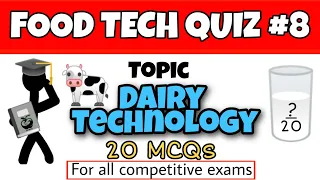 Dairy Technology MCQs🥛| MSc. Food Science and Technology | FSO Exam | ASRB NET 2021 | fssai 2021