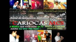 Cariocas Mcs - Eu Quero Festa (By Dj'Elizonir Santos Producer)