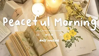 [作業用BGM] 朝を始めるのに最適なチルな雰囲気の曲 🍑 Peaceful Morning ~ Daily Routine