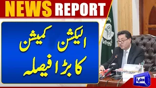 Election Commission Takes Big Decision On KP Election Date | Dunya News
