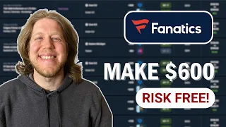 How to make $600 risk-free from this Fanatics sportsbook signup bonus…