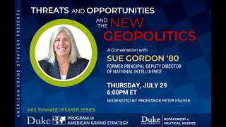 Threats and Opportunities and the New Geopolitics with Deputy Director Sue Gordon