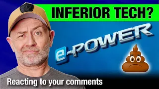 Reacting to your Nissan e-Power feedback & criticism | Auto Expert John Cadogan