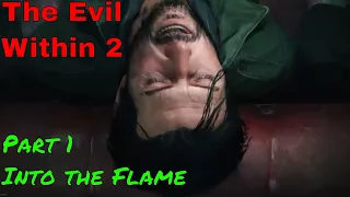 The Evil Within 2 Walkthrough Gameplay Part 1 - Full Game PC High Settings