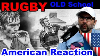 American Coach Reacts to RUGBY OLD SCHOOL!