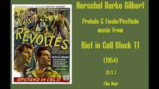 Herschel Burke Gilbert: Riot in Cell Block 11 (1954)