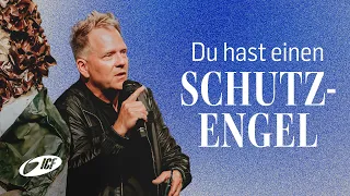 Du hast einen Schutzengel | Pastor Leo Bigger | ICF Zürich