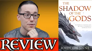 THE SHADOW OF THE GODS by John Gwynne - No Spoiler Review