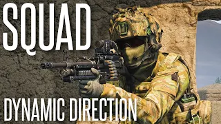 This SQUAD mod changes the game! - Squad Dynamic Direction Gameplay