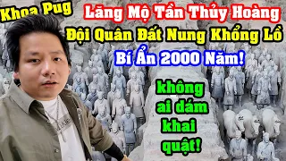 Lăng Mộ Tần Thủy Hoàng! - Bí Ẩn Đội Quân Đất Nung Suốt 2000 Năm! - Thủy Ngân, Cạm Bẫy Trùng Điệp!