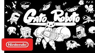 Gato Roboto - Launch Trailer - Nintendo Switch