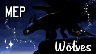 || WOLVES || FULL MEP || HTTYD ||