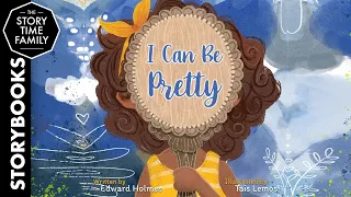 I Can Be Pretty | Let’s celebrate inner beauty & power