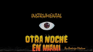 Otra Noche En Miami (INSTRUMENTAL) - Bad Bunny | X100PRE ÁLBUM | Prod. Aikido Beat