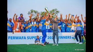 APR FC 0-3 Rayon Sports | FERWAFA SUPER CUP 2023 Highlights