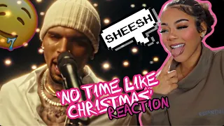 I FELL IN LOVE .. REACTING TO CHRIS BROWN 'NO TIME LIKE CHRISTMAS' video