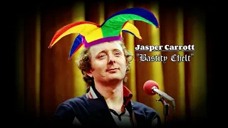 Bastity Chelt - Jasper Carrott