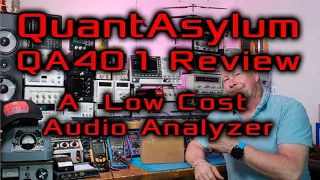 QuantAsylum QA401 Review - A  Low Cost Audio Analyzer