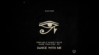 Chris Lake & Walker & Royce - Dance With Me