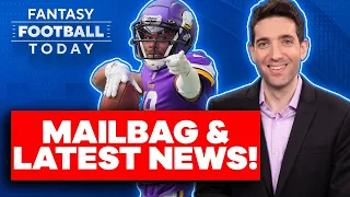 Week 3 Preview: Latest NFL News, Mailbag, And Fantasy Cops! | 2022 Fantasy Football Advice