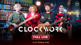 Clockwork Motionless | Live From Kimleng Audio ( Full Live ) [ EP.21 ]