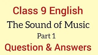 the sound of music | part 1 Evelyn Glennie | question answer explanation | NCERT solutions