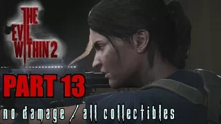 The Evil Within 2 Walkthrough Part 13 - Hidden from the Start No Damage / All Collectibles