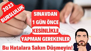 Bursluluk Sınavından 1 GÜN ÖNCE Kesinlikle Yapman Gerekenler! Bunları Yapan SINAV MODUNA Girer!