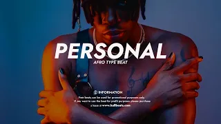 "Personal" - Rema x Omah lay x Burna boy x Oxlade Type beat | Afrobeat instrumental