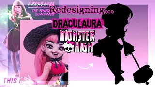 Redesigning Draculaura | Monster High