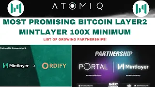 GROWING MINTLAYER PARTNERSHIPS - BITCOIN L2 - 200X POTENTIAL?