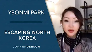 Yeonmi Park | Escaping North Korea