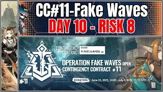 CC#11 - Risk 8 | Sal Viento Karst | Day 10 | Mixed Rarity Team |【Arknights】