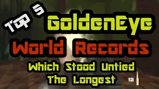 Top 5 GoldenEye World Records Which Stood Untied the Longest