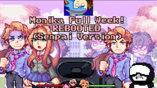 Monika Full week REBOOTED (Senpai Cover) - (Blantados mod) Mod showcase - Friday Night Funkin