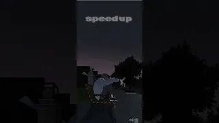 ~Целуй меня ~ SPEED UP