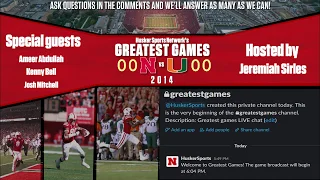 Greatest Games: Nebraska vs. Miami, 2014 (with Jeremiah Sirles, Ameer Abdullah and Josh Mitchell)