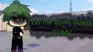 [Gacha Club] Let me down slowly GCMV | Adopted Deku AU | BNHA/MHA | Read desc |